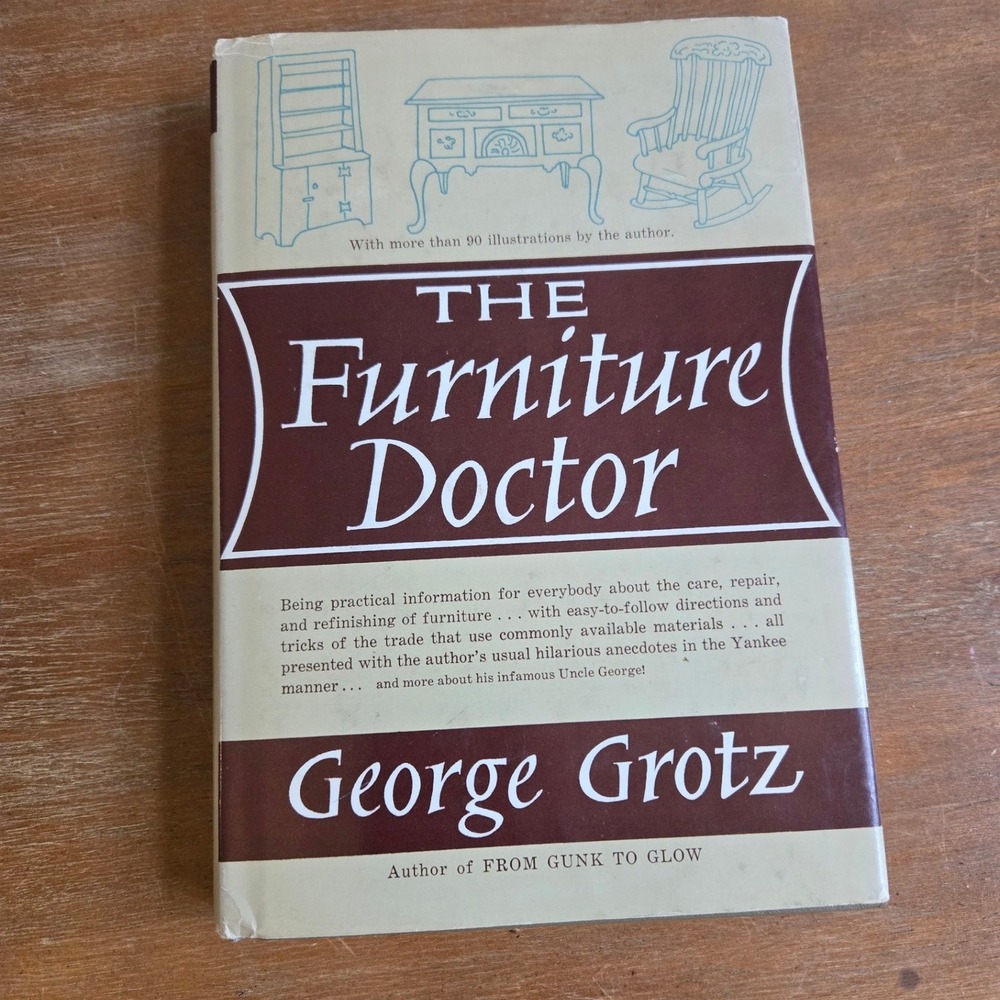 George Grotz The Furniture Doctor Book Hardcover Brown 1962 Good Illustrated DIY